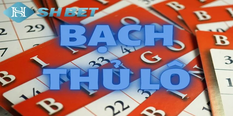 Bí quyết chơi bạch thủ lô tại SHBET hiệu quả