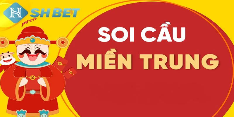 Lý do nên soi cầu miền trung tại SHBET