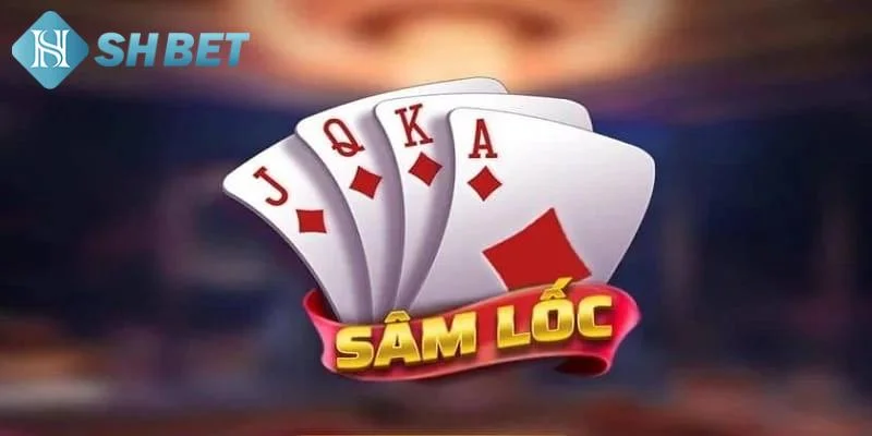 Lợi ích khi chơi sâm lốc tại SHBET